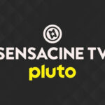 SensaCine TV x pluto: un canal lleno de cine y completamente gratis te espera en Pluto TV
