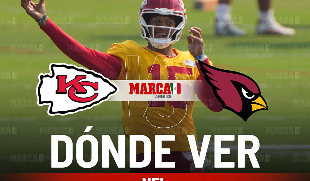 Chiefs vs Cardinals: dnde ver en vivo a Patrick Mahomes, horario y pronstico Pretemporada NFL 2025