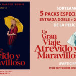 Disfruta de ‘Un gran viaje atrevido y maravilloso’ en cines: Sorteamos 5 packs de la película protagonizada por Margot Robbie y Colin Farrell