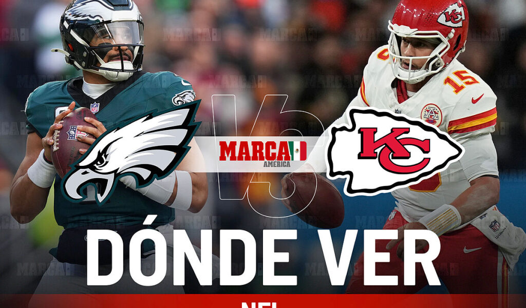 Kansas City Chiefs vs Philadelphia Eagles: A qu hora es y dnde ver a Patrick Mahomes en NFL 2025?