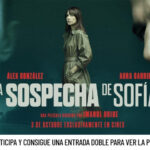 No te pierdas ‘La sospecha de Sofía’ en cines: Sorteamos 5 entradas dobles para ver la nueva película de Imanol Uribe