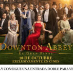 Despídete de una de las mejores sagas como se merece: Sorteamos 5 entradas dobles para ver ‘Downton Abbey: El gran final’ en el cine