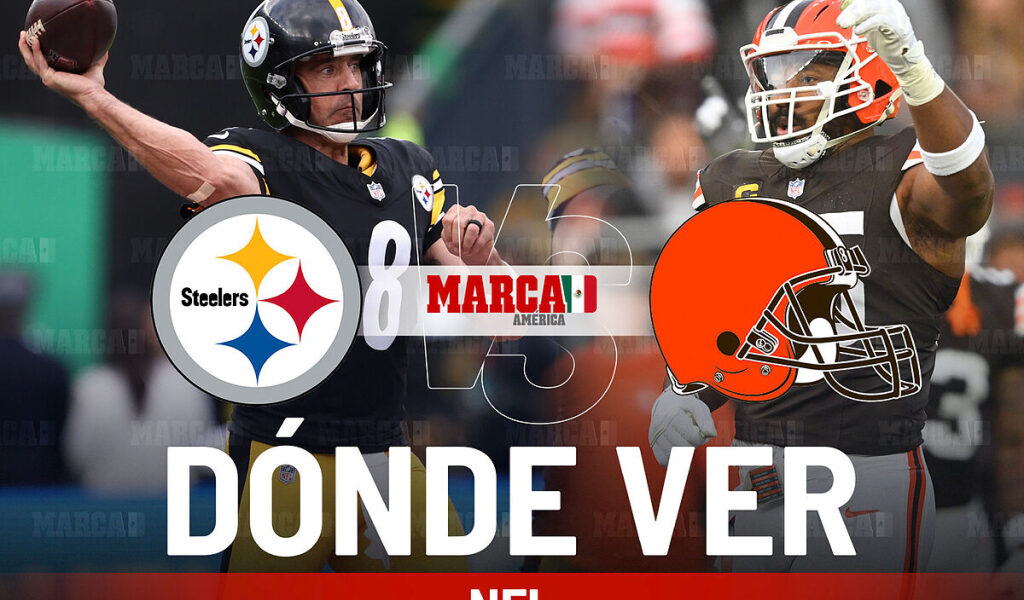 Steelers vs Browns: Dnde ver el partido de la NFL, cul es el equipo favorito y a qu hora empieza