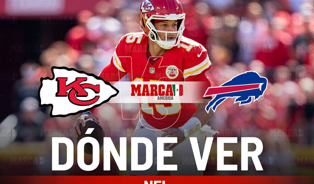 Chiefs vs Bills: Dnde ver el partido de Patrick Mahomes vs Josh Allen en Mxico y a qu empieza la NFL hoy