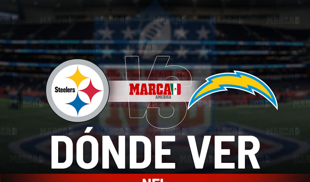 Steelers vs Chargers: Dnde ver a los Acereros en Mxico, pronstico del juego y horario de inicio