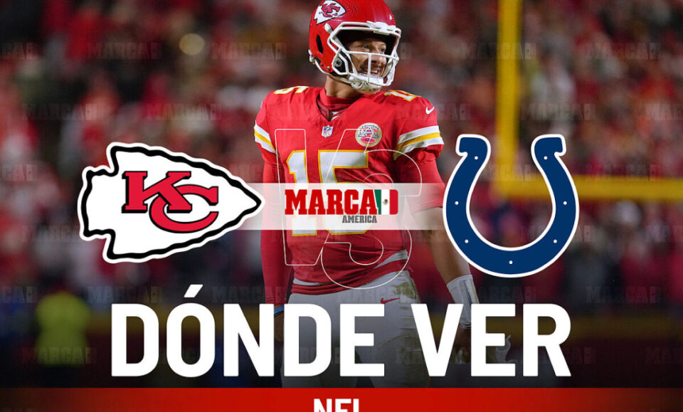 Chiefs vs Colts: Dnde ver el partido de la NFL en Mxico y a qu hora juega