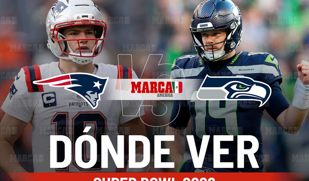 Super Bowl 2026: Dnde ver el juego de Patriots vs Seahawks y a qu hora empieza en Mxico