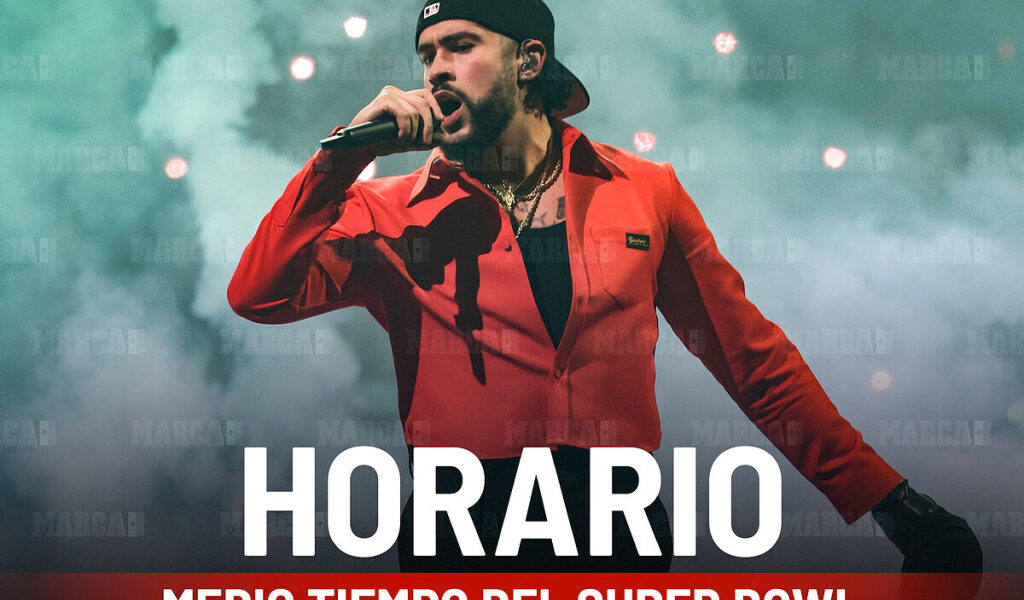 A qu hora canta Bad Bunny en el Super Bowl y dnde ver el Show de Medio Tiempo en internet?