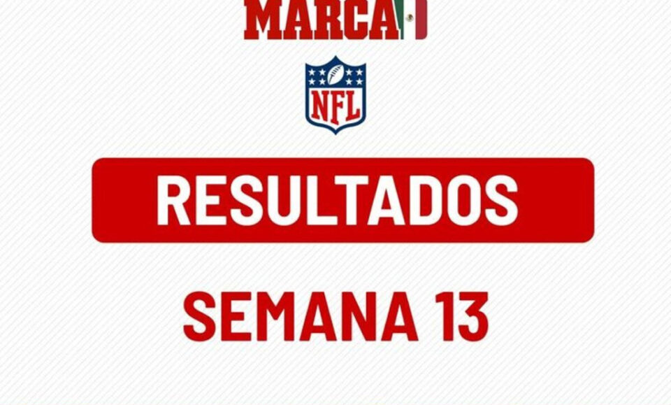 Resultados NFL Semana 13: posiciones del futbol americano tras Monday Night Football 2023